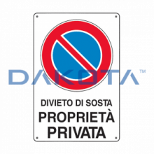 Divieto Sosta Proprietï¿½ Privata 20 x 30